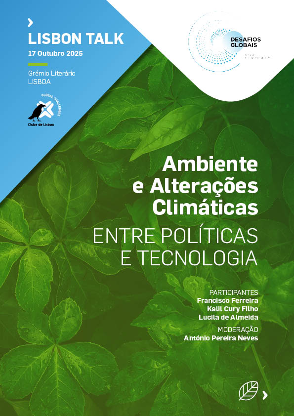 LISBON TALK 3/2025 – Ambiente e Alterações Climáticas: Entre Políticas ...